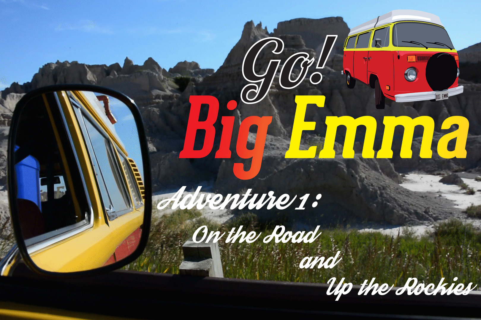 Adventure 1: On the Road and Up the Rockies